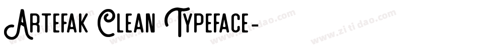 Artefak Clean Typeface字体转换
